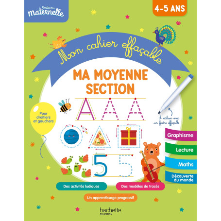 Toute ma maternelle - Mon cahier effaçable - Ma moyenne section (4-5 ans)