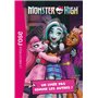 Monster High 01 - Un lycée pas comme les autres !