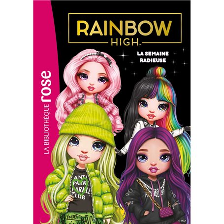 Rainbow High 15 - La semaine radieuse