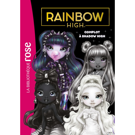 Rainbow High 17 - Complot à Shadow High