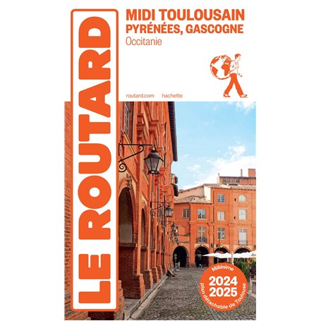 Guide du Routard Midi Toulousain 2024/25