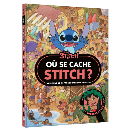 STITCH - Où se cache Stitch ? - Cherche et trouve - Disney