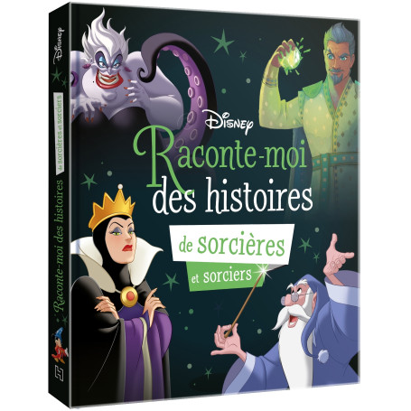 DISNEY - Raconte-moi des histoires de sorcières et sorciers
