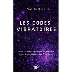 Les codes vibratoires Les codes vibratoires