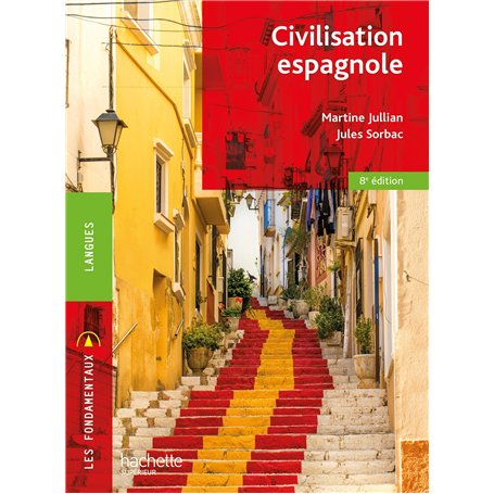 Les Fondamentaux - Civilisation espagnole - 8e édition