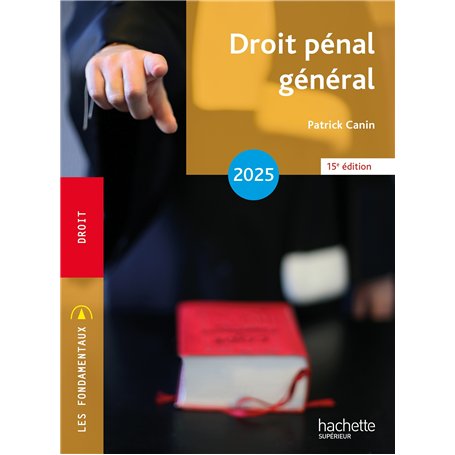 Fondamentaux - Droit pénal général 2025