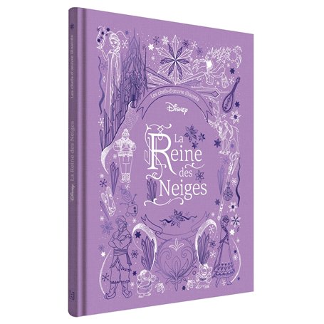 LA REINE DES NEIGES - Les Chefs-d'oeuvre Illustrés Disney