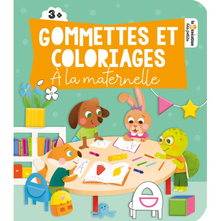 Gommettes et coloriages - La maternelle