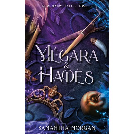 Mégara & Hadès - New Fairy Tale Tome 3