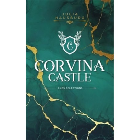 Corvina Castle - tome 1 - Les sélections