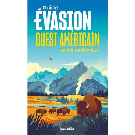 Ouest américain Guide Evasion