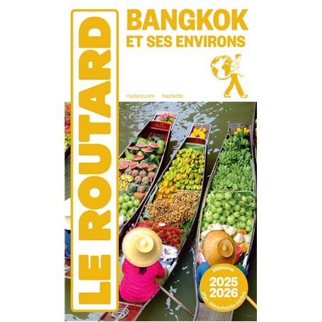 Guide du Routard Bangkok 2025/26