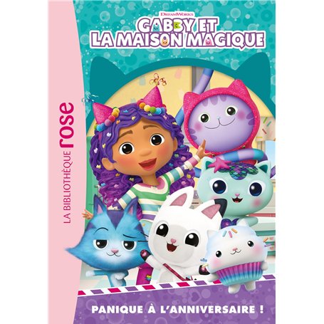 Gabby et la maison magique 03 - Panique à l'anniversaire !