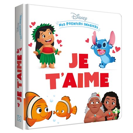 DISNEY BABY - Mes Premiers Imagiers - Je t'aime