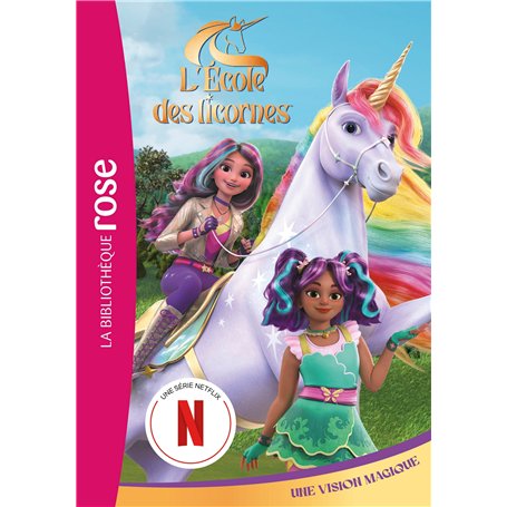 L'école des Licornes 05  (La série TV) - Une vision magique