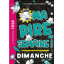 Ma pire semaine 07 - Dimanche