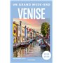 Venise Guide Un Grand Week-end