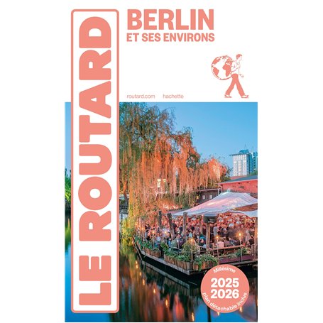 Guide du Routard Berlin et ses environs 2025/26