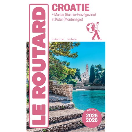 Guide du Routard Croatie 2025/26
