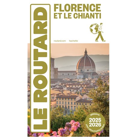 Guide du Routard Florence et Le Chianti 2025/26
