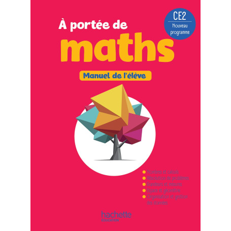 Le nouvel A portée de maths CE2 - Livre élève - Ed. 2025