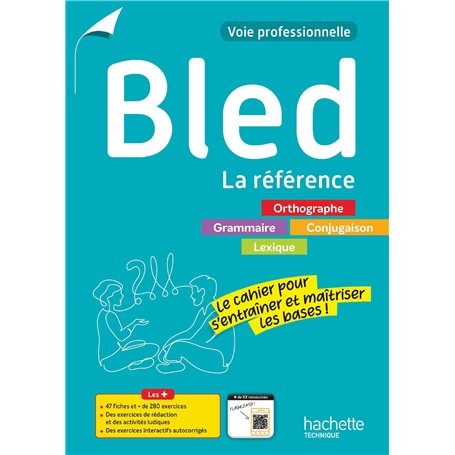 BLED - La référence - Voie professionnelle (Cahier) - Éd.2025