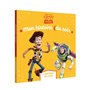 TOY STORY - Mon Histoire du Soir - L'histoire du film - Disney Pixar