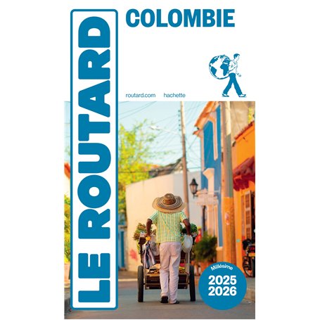 Guide du Routard Colombie 2025/26