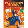 Paddington au Pérou - Activités et autocollants