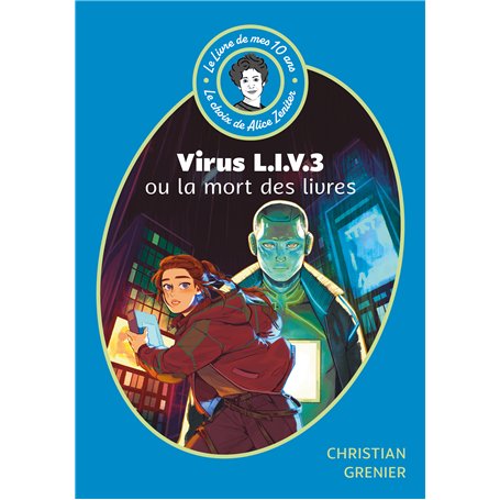 Le Livre de mes 10 ans - Virus LIV 3 ou la mort des livres