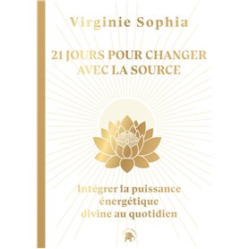 21 jours pour changer avec la Source 21 jours pour changer avec la Source