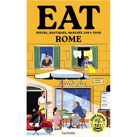 Food Lovers Travel : Eat Rome