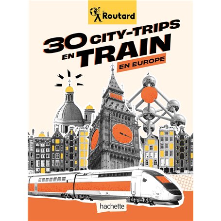 30 city-trips en train en Europe
