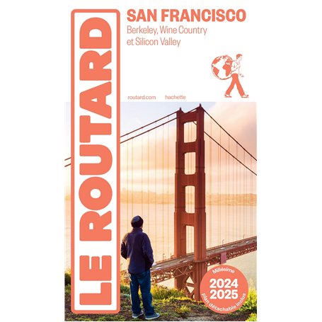 Guide du Routard San Francisco 2024/25