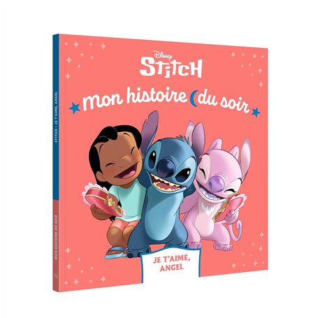 LILO ET STITCH - Mon Histoire du Soir - Je t'aime