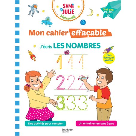 Sami et Julie Maternelle - Mon cahier effaçable - J'écris les nombres (3-6 ans)