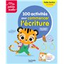 Ma petite école - 100 activités pour commencer l'écriture - Petite Section (3-4ans)