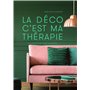 La déco c'est ma thérapie