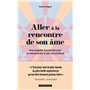 Aller à la rencontre de son âme