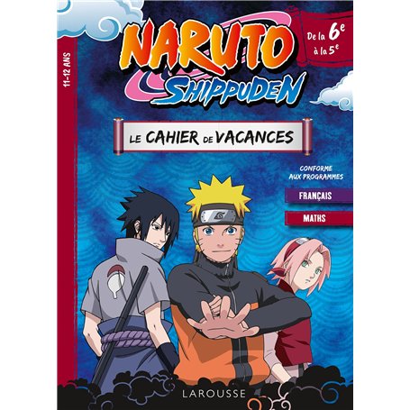 NARUTO SHIPPUDEN - Cahier de vacances de la 6e à la 5e