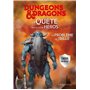 DUNGEONS & DRAGONS La Quête dont on est le héros - Un problème de taille