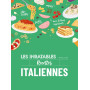 Les inratables : recettes italiennes