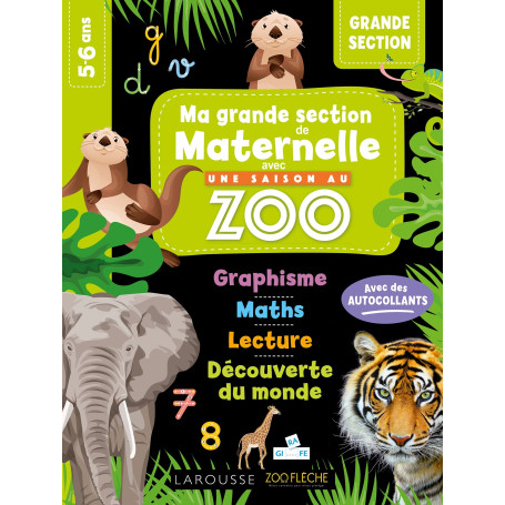 MA MATERNELLE avec UNE SAISON AU ZOO - GRANDE SECTION