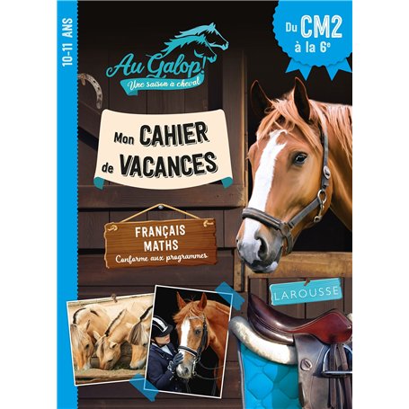 Cahier de vacances AU GALOP du CM2 à la 6e