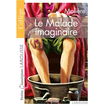 PCL collège - Le Malade Imaginaire