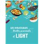 Les inratables : recettes gourmandes et light