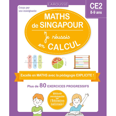 Maths de Singapour - Je réussis en calculs - CE2