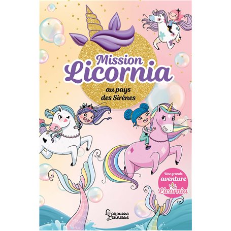 Mission Licornia au pays des Sirènes