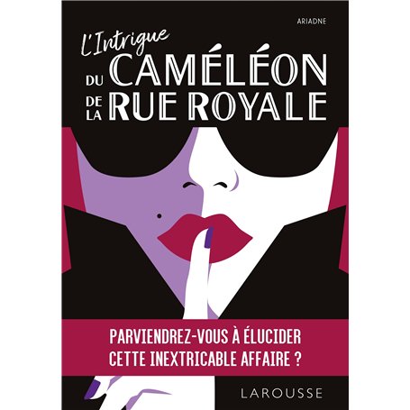 L'Intrigue du Caméléon de la Rue Royale