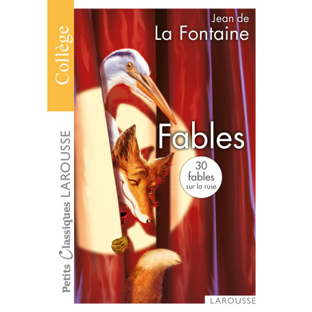 Fables de La Fontaine - Petits Classiques Larousse - Collège